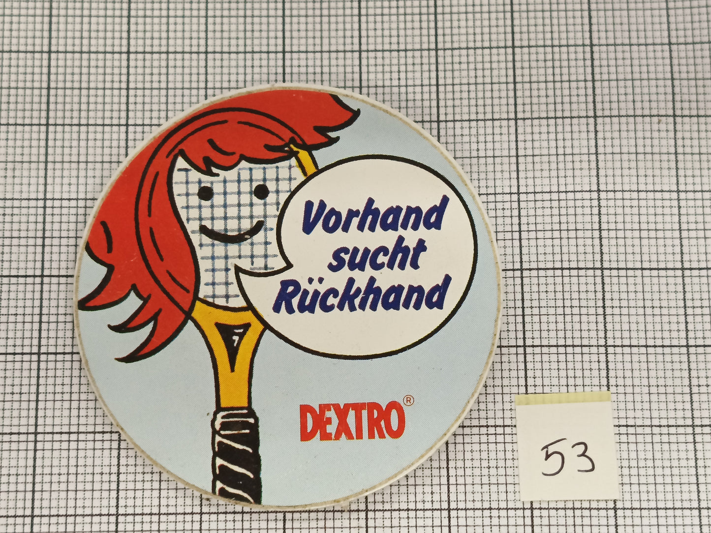 Pin Badge DEXTRO #53
